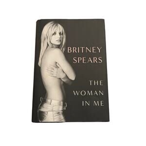 The Woman in Me by Britney Spears Hardcover Memoir New Unread
